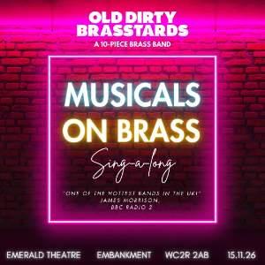 Musicals on Brass – performed by Old Dirty Brasstards